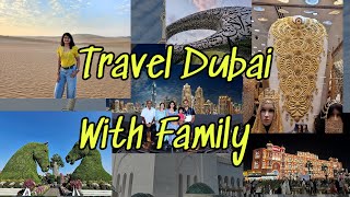 A practical family travel itinerary to Dubai-2024 | Best places in Dubai | Perfect 8 days itinerary
