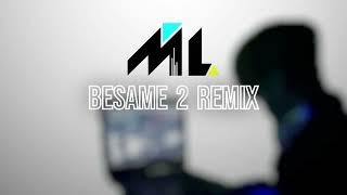 BESAME 2 (Remix Cachengue) - Manu Leguiza, Bhavi, Seven Kayne, Khea, Neo Pistea, Tiago PZK, Milo J