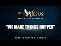 "WE MAKE THINGS HAPPEN" | Living Like Jesus Special Live Streaming