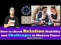 How to check Relation Stability and Challenges in Modern Times