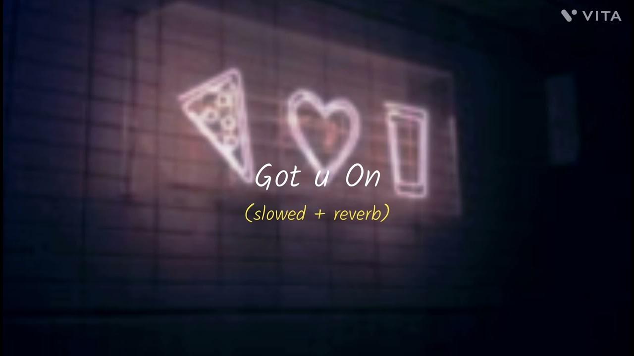 Darci - Got U On (slowed + reverb) 