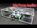 Assembling a Mini Tube Preamp Amplifier Speaker