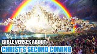 30+ Bible Verses About The Second Coming Of Christ (End Times)