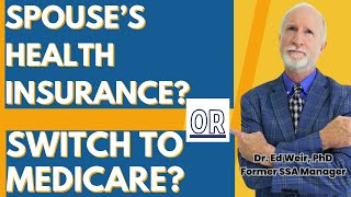 Former SSA Manager: Group health insurance? Or, Medicare? by Dr. Ed Weir, PhD, Former Social Security Manager 480 views 2 months ago 4 minutes, 9 seconds