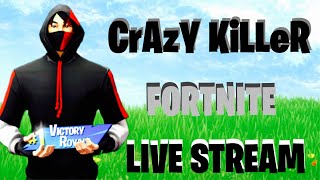 Welcome to crazy killer fortnite live stream if you are watching and
enjoying drop a like on the make sure subscribe for future ...