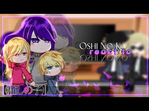 Oshi No Ko React To Future|| Manga Spoiler ‼️|| angst?¿||`• - YouTube
