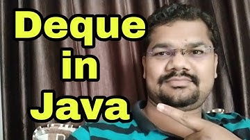 Deque in Java | Deque Implementation in Java | Deque Data Structure Java with Example