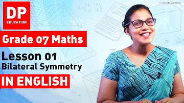 Lesson 1. Bilateral Symmetry | Maths Session for Grade 07