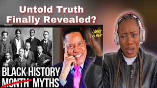 THEY LIED! What People WON'T TELL YOU About Black History ( Larry Elder)