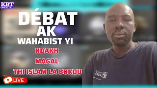 debat ak wahabist yi ndakh magal thi islam la bokou s.ibra faty vs wahabist yi 