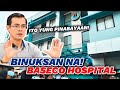 FINALLY! BASECO HOSPITAL! MAPAPAKINABANGAN NA! 