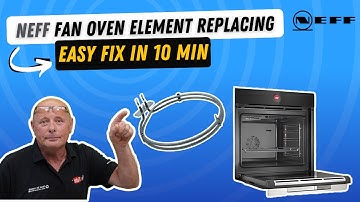 How to replace Neff fan oven element