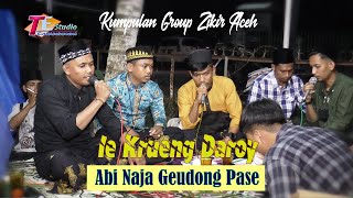 Ie Krueng Daroy I Abi Naja Geudong Pase feat Kumpulan Group Zikir Aceh
