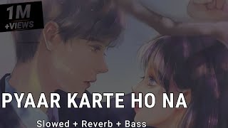 Pyaar Karte Ho Na Stebin Ben, Shreya Ghoshal ( Slowed & Reverb) #viral #trending