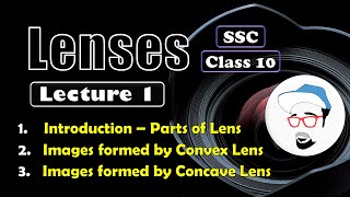 LENSES, Class 10 SSC || Convex and Concave lens || Lecture 1 || Maharashtra state board, Science 1
