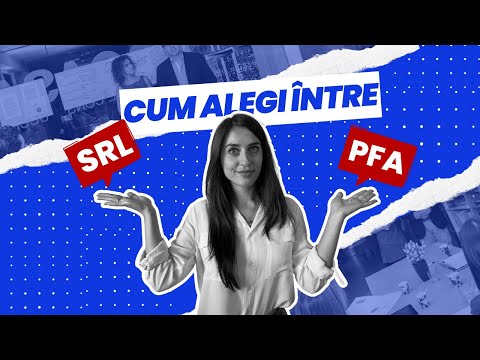 Cum alegi între PFA sau SRL? Diferențe între PFA și SRL