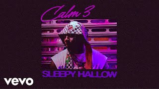 Download Lagu Sleepy Hallow - Calm 3 (Audio) MP3