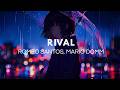 Rival - Romeo Santos & Mario Domm (Letra)