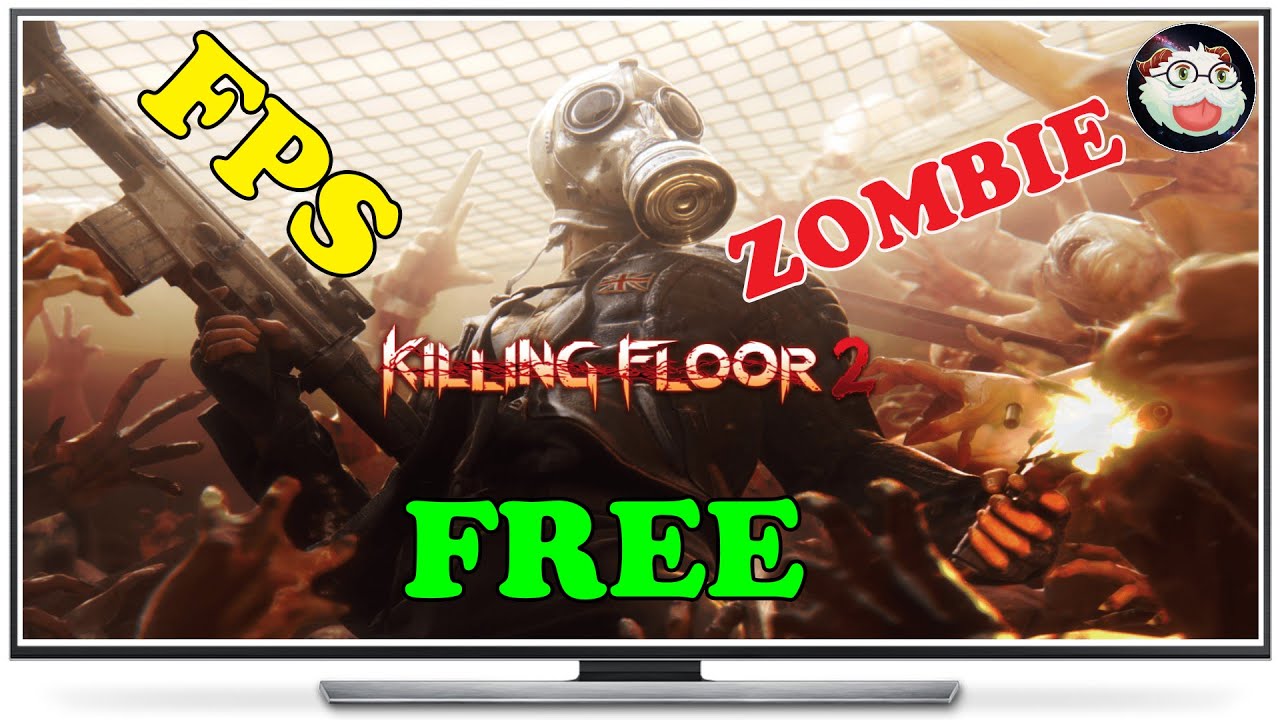 killing floor 2 2022 New Killing Floor 2 - Siêu phẩm FPS ZOMBIE đang FREE || Giáo Sư G
