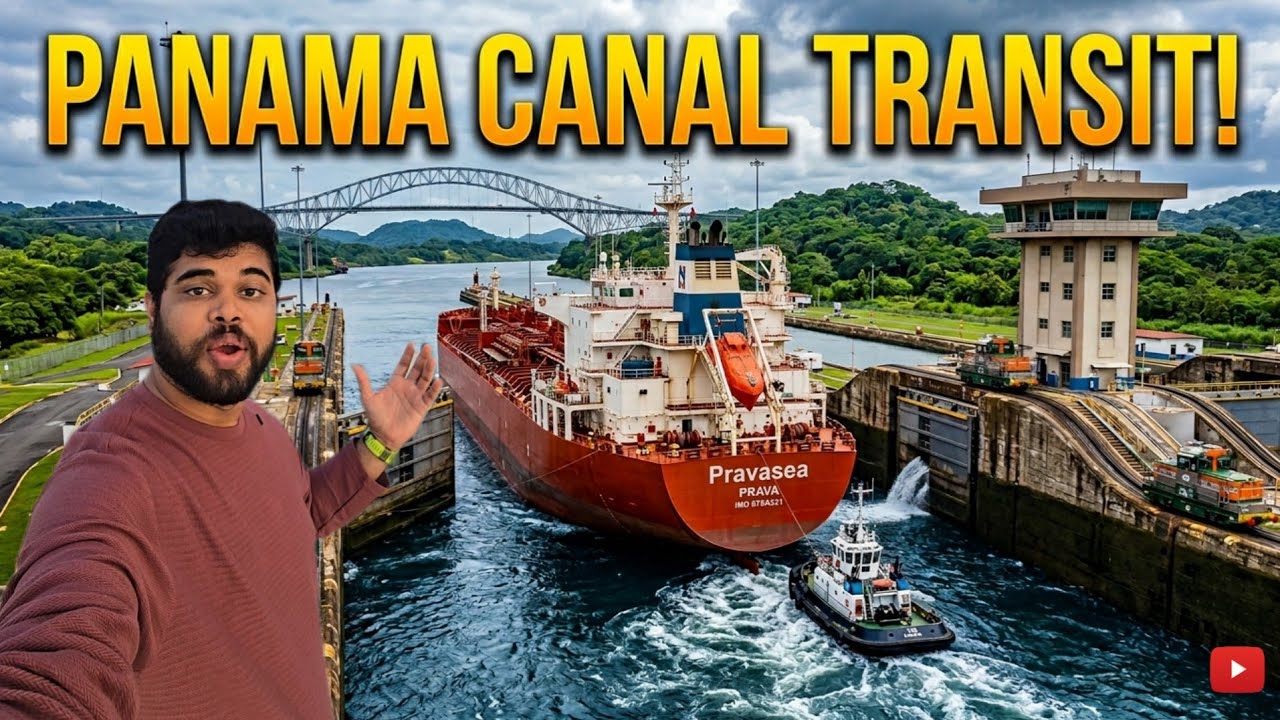 Panama Canal Transit | Atlantic ते Pacific एका दिवसात | Ship Vlog🚢 ...
