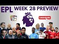 JGTV EPL Week 28 Preview Show | Score Predictions | Team News + Form | FPL Check In