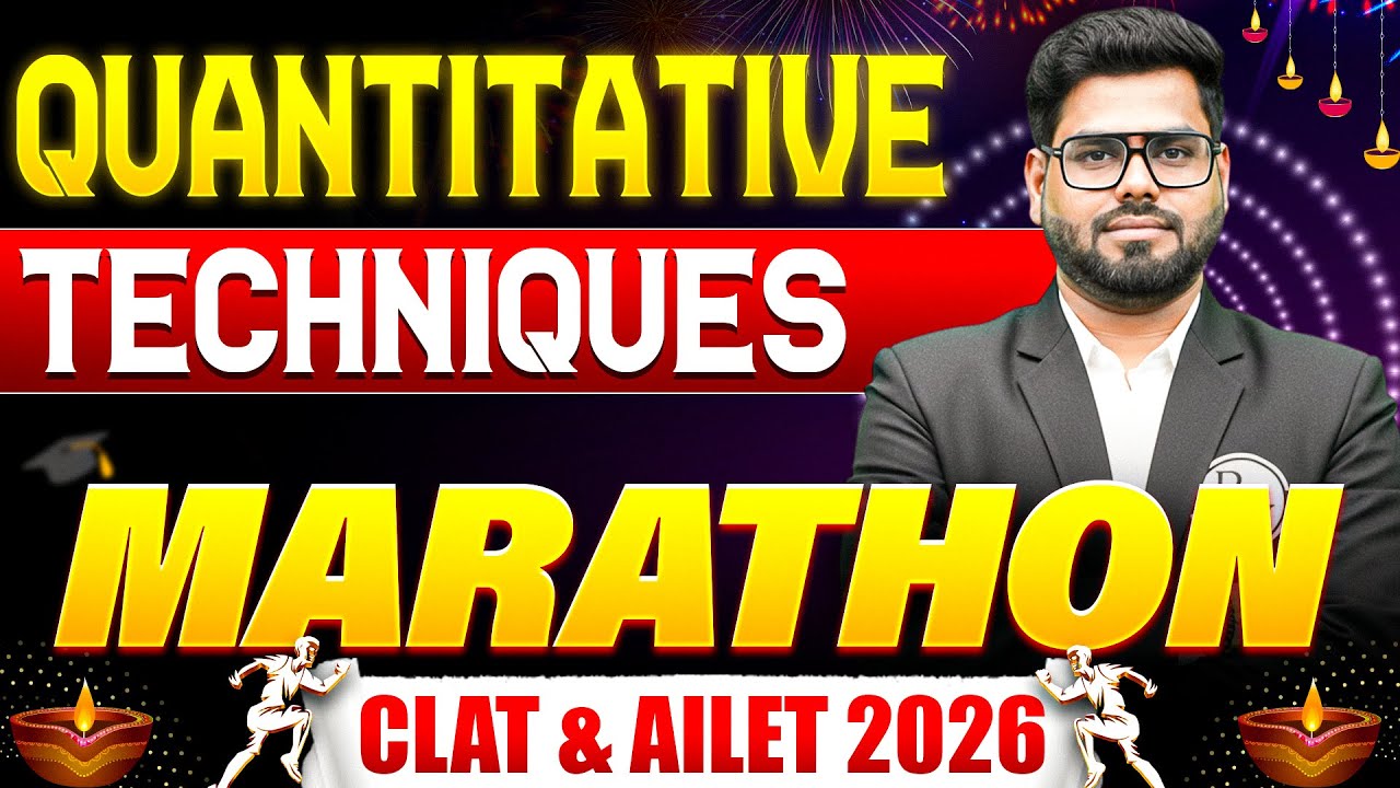 Quantitative Techniques Marathon for CLAT & AILET 2026 🚀 | Most ...