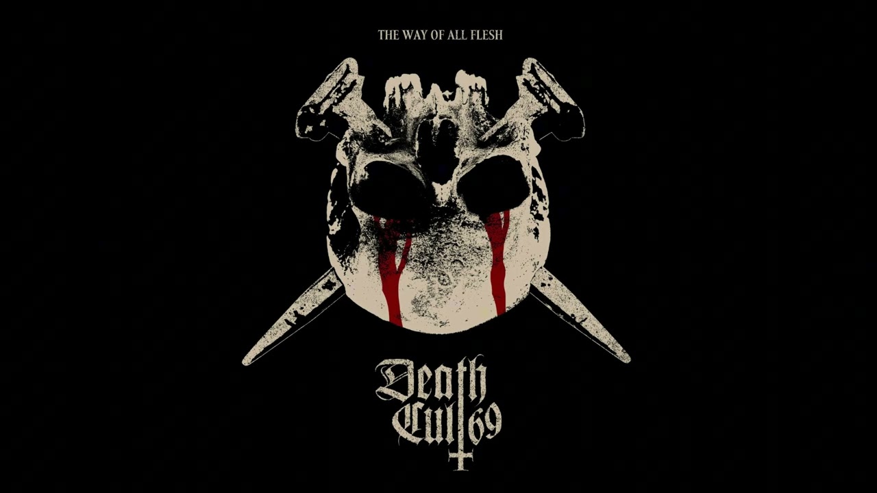 Death Cult 69 - The Way Of All Flesh (Full Album 2025) - YouTube