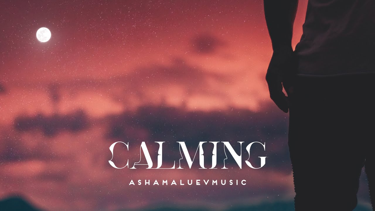 Watch Calm and Relaxing Piano Ambient Music | Calming - by AShamaluevMusic on YouTube Watch Calm and Relaxing Piano Ambient Music | Calming - by AShamaluevMusic on YouTube