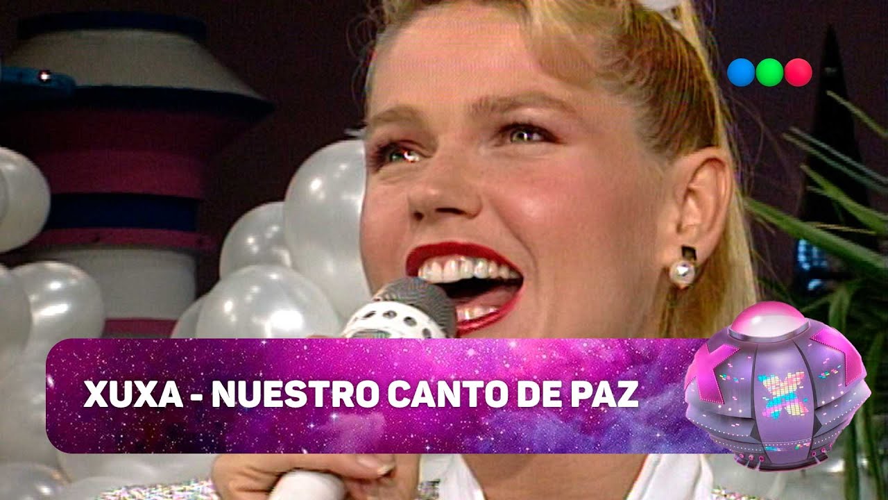 XUXA - NUESTRO CANTO DE PAZ