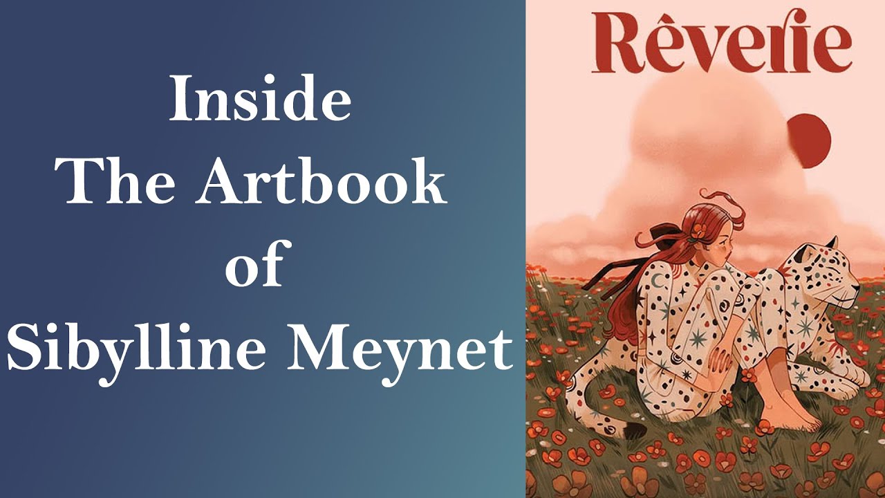Rêverie -  The artbook Sibylline Meynet - Flipthrough | Book flip