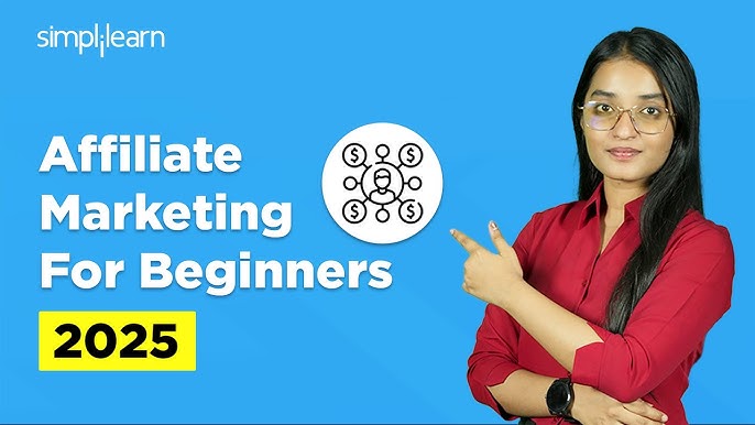 How to Start Affiliate Marketing in 2025: Ultimate Guide
