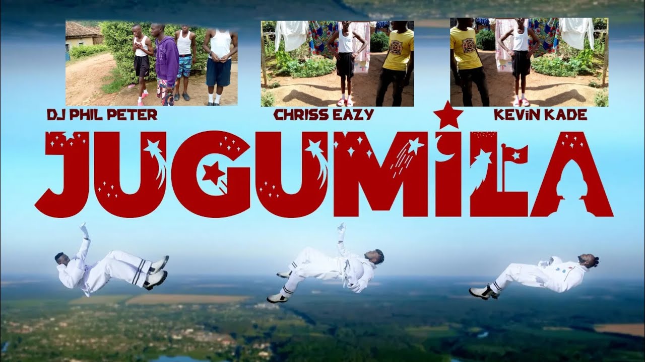 JUGUMiLA__Dj_Phil_Peter_feat_Chriss_Eazy___Kevin_Kade__Official_Video