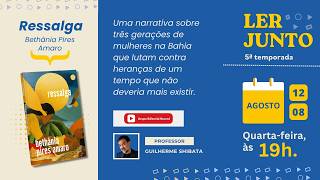 Ler Junto | Ressalga (Parte 1), de Bethânia Pires Amaro