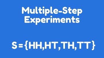 Multiple-Step Experiments