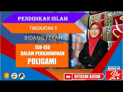 POLIGAMI | TINGKATAN 5 KSSM | P.ISLAM | FEKAH | PELAJARAN 13 | ISU DALAM PERKAHWINAN | SIRI 7 #pdpr