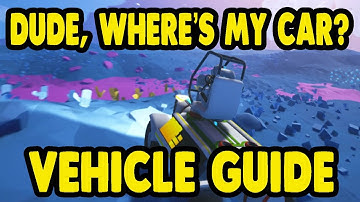 ASTRONEER - Vehicle Guide - Tips and Tricks (XBOX ONE)