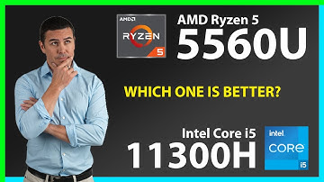 AMD Ryzen 5 5560U vs INTEL Core i5 11300H Technical Comparison