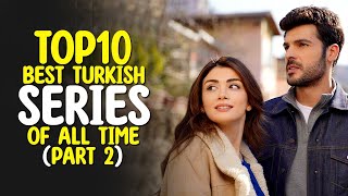 The 10 Best Turkish Series Of All Time (Part 2)
