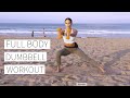 Dumbbell full body workout  quick 10 minutes all fitness levels  dr la thoma gustin