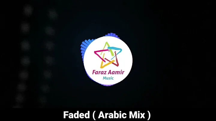 Faded ( Arabic Mix ) - Faraz Aamir Feat. Alan Walk...
