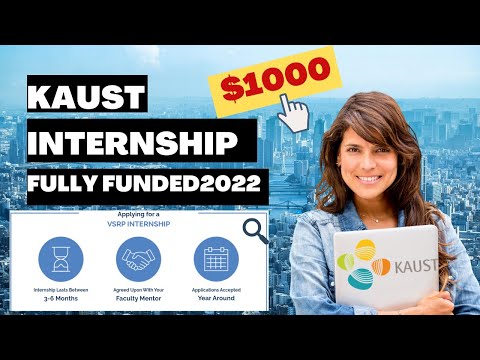 KAUST Internship|Fully Funded| How to Apply| Step by Step |International Internship Opportunity 2022