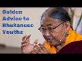 Golden words from his holiness kyabgon gongma trichen rinpoche to bhutanese youthsbuddhist teaching