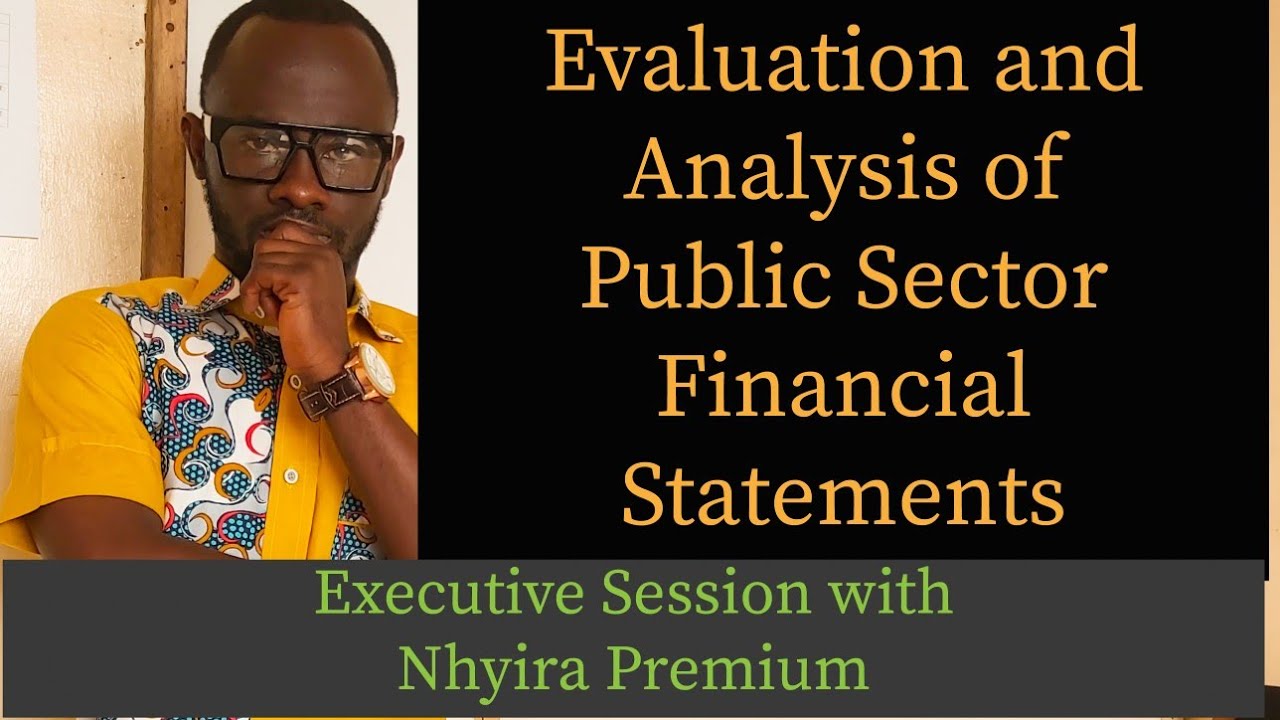 Evaluation and Analysis of Public Sector Financial Statements | ICAG ...