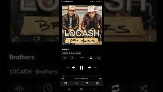 LOCASH - Brothers (Official Audio)