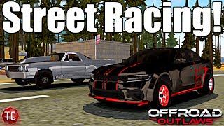 Offroad Outlaws: STREET DRAG RACING my CHARGER HELLCAT!! Had to FIX EVERYTHING!?