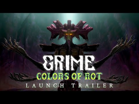 GRIME: Colors of Rot | Launch Trailer