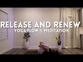 Day 8 Self Love Yoga Series | Release and Renewal Self Love Yoga Flow &amp; Meditation