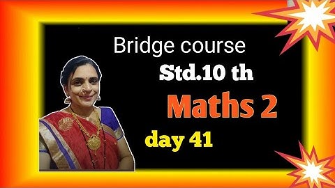 Std 10 th, bridge course, Maths 2 , day 41 , semi English, सेतू अभ्यास