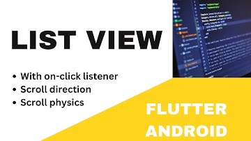 💯 FLUTTER ANDROID - 💯 LIST VIEW ~ ON-CLICK LISTENER,  SCROLL DIRECTION, PHYSICS 💯 TUTORIAL