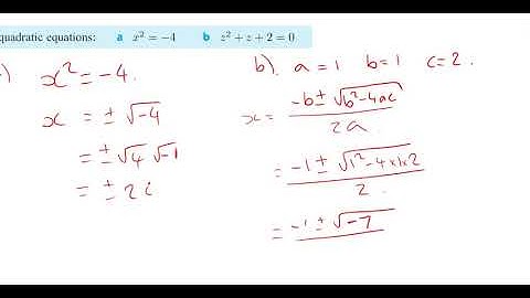 Complex Solutions to Quadratic Equations I - The Quadratic Formula